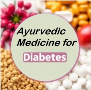 Ayurvedic medicine for Diabetes